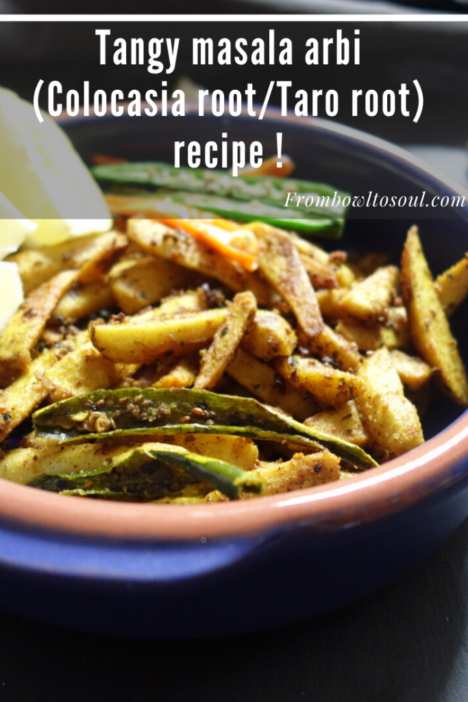 Crispy masala arbi (taro root)recipe – From bowl to soul